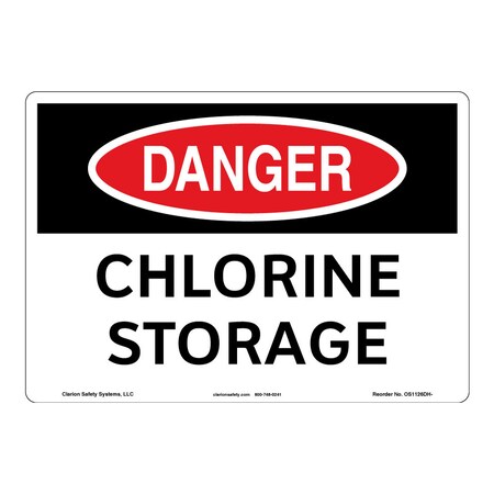 OSHA Compliant Danger/Chlorine Storage Safety Signs Indoor/Outdoor Flexible Polyester (ZA) 14 X 10